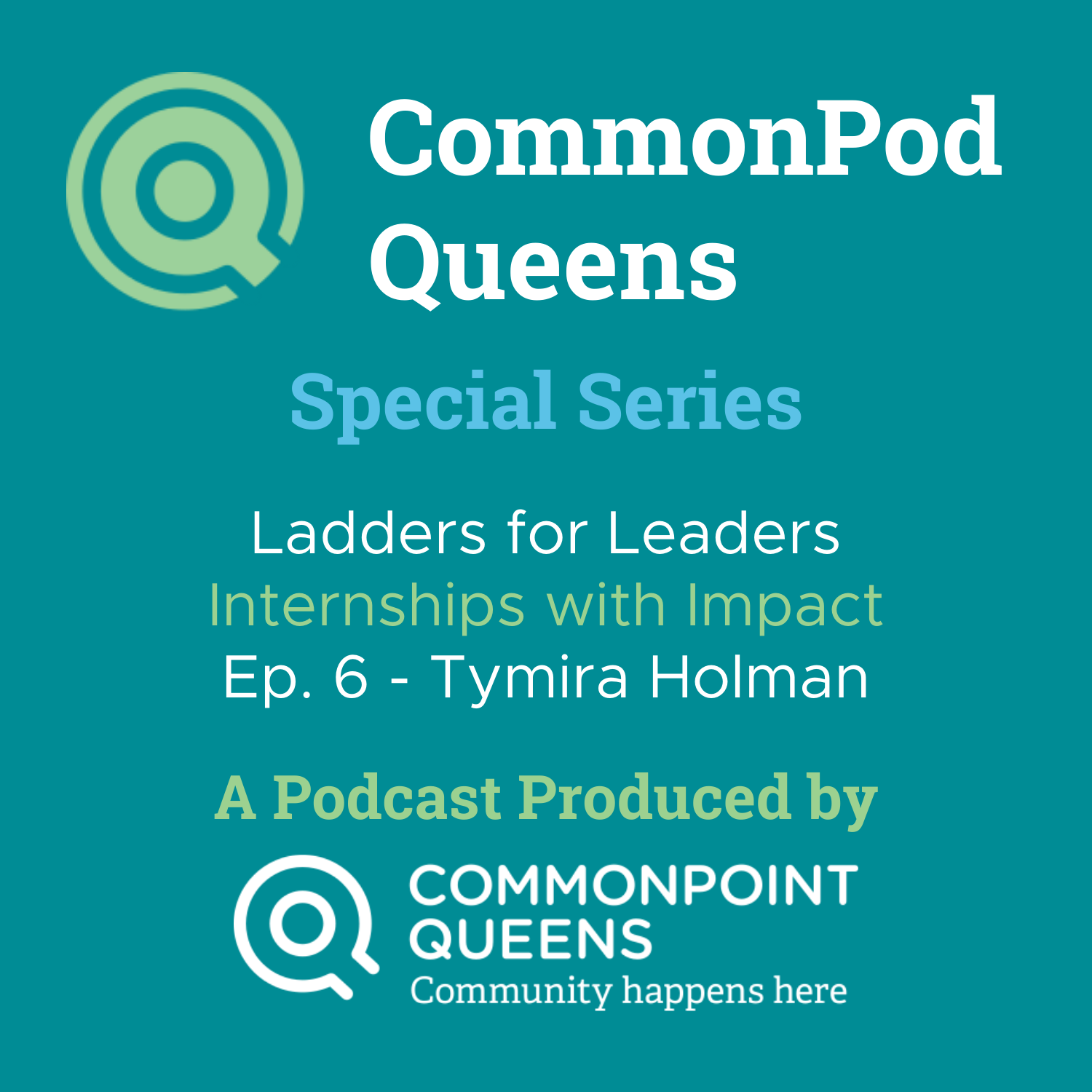 CommonPodQueens-LaddersMiniSeries-Tymira