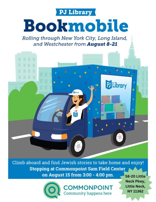 A blue PJ Library Book Mobile with a waving driver is parked near a sign for Commonpoint Sam Field Center in Little Neck. Event details and dates are displayed around the image.