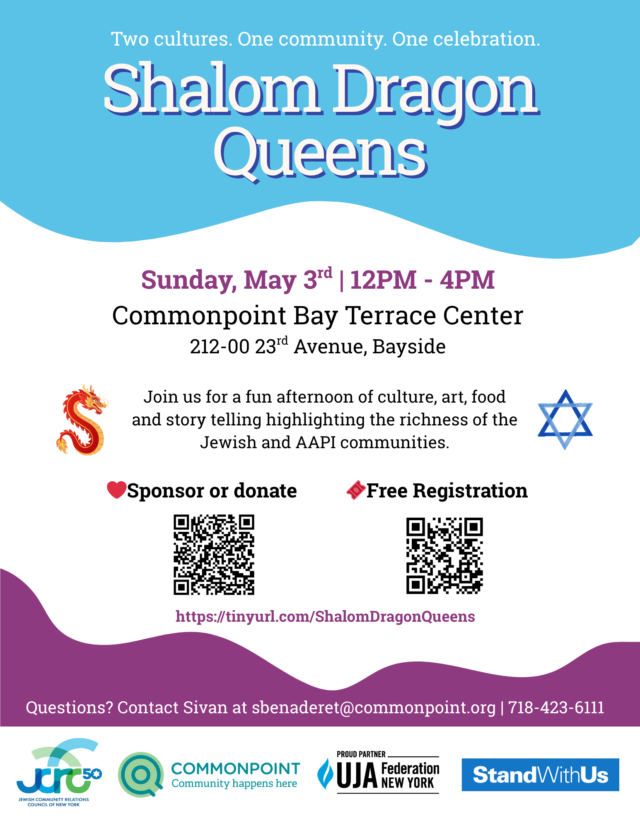 Flyer for "Shalom Dragon Queens" event on May 3rd, 12-4PM at Commonpoint Bay Terrace Center, featuring art, food, and storytelling from Jewish and AAPI communities.